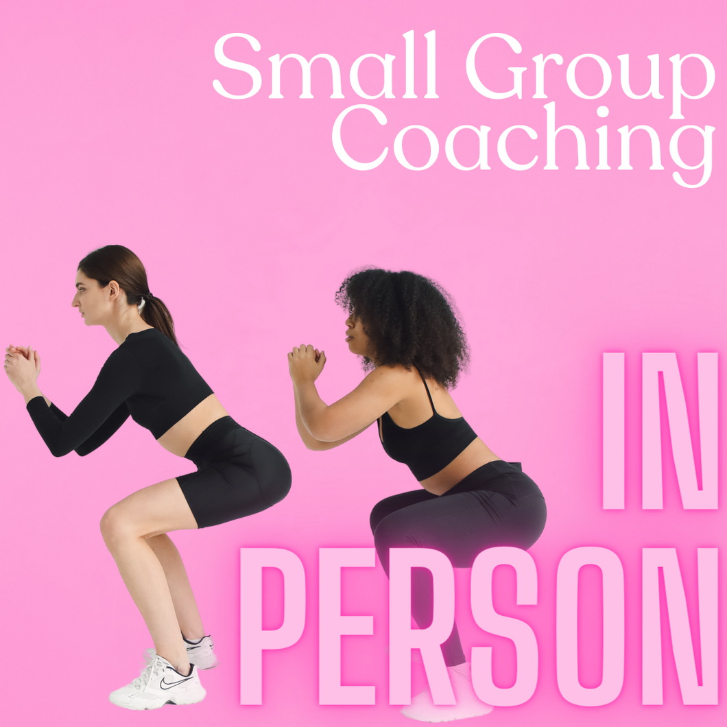 SMALL GROUP COACHING IN PERSON